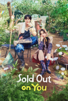 Sold Out On You (2026) รักเธอหมดใจ
