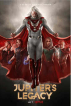 Jupiter's Legacy (2021) จูปิเตอร์ส เลกาซี่