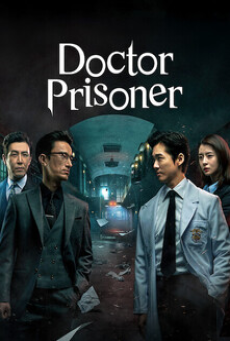 Doctor Prisoner (2019) คุกคลั่งแค้น