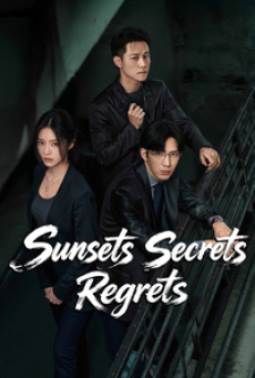 Sunsets Secrets Regrets (2026) ความลับใต้ตะวันลับ