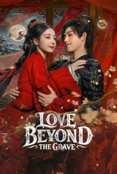 Love Beyond the Grave (2026) ประทีปรักเหนือสองภพ